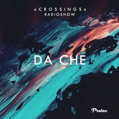 Crossings on Proton #034 - DA CHE (08/2021)