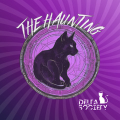 Delta Society - The Haunting