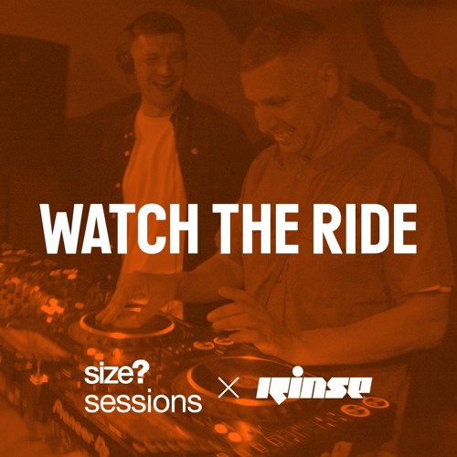 size? sessions: Watch The Ride