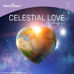 Celestial Love with Hemi-Sync®