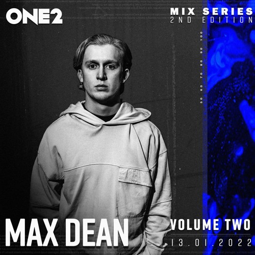 One2 Presents - S2.V2 - Max Dean
