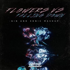 Miley Cyrus - Flowers Vs. Falling Down (Gin And Sonic Mashup)| TikTok Rave