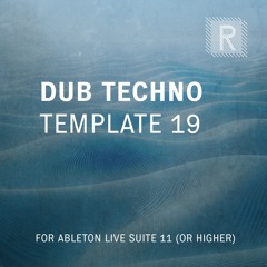Riemann Dub Techno 19 Template for Ableton  (Demo Song)