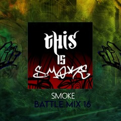 SMOKE - HIP HOP BATTLE vol 16 MIX 2024