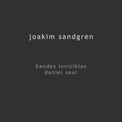 bandes invisibles (2021 - 2022)