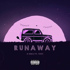 Runaway (feat. TeeT)