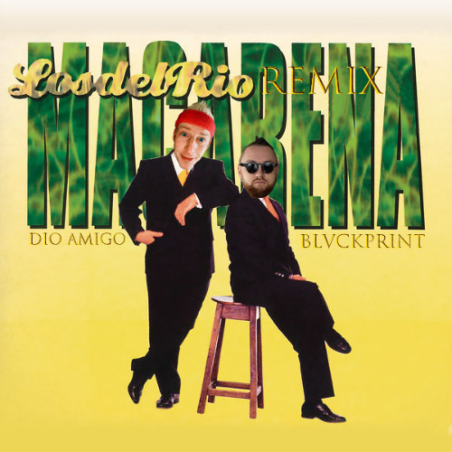 Full Version WHEN YOU DOWNLOAD Los Del Rio - Macarena (Dio Amigo & BLVCKPRINT Remix)