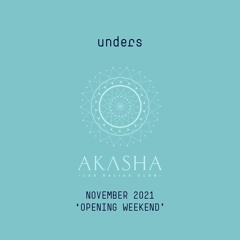 unders | akasha ibiza | opening weekend