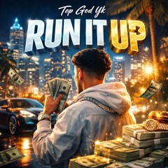 Run It Up
