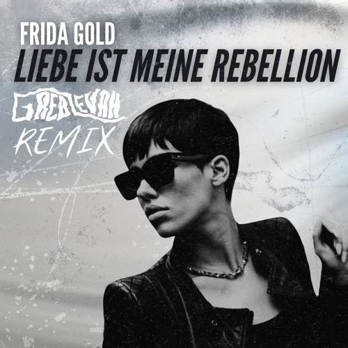 Frida Gold - Liebe ist meine Rebellion (Techno Remix)