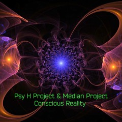 Psy-H Project & Median Project - Сonscious Reality (preview)