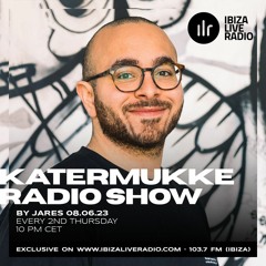 Jares X Katermukke - Ibiza Live Radio [June 2023]