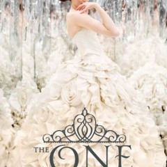 [GET] PDF EBOOK EPUB KINDLE The One (The Selection Book 3) by  Kiera Cass ✅
