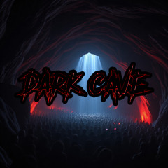 DARK CAVE