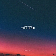 The End (Tribe Mix)