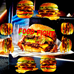 Food Fight (prod. Lor Pooch)