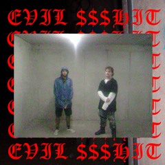 EVIL $$$HIT (feat. Człowiek Demot)