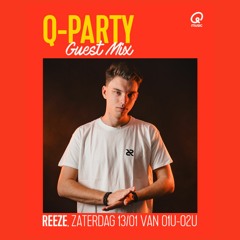 Q-Party Guest Mix - Reeze (January 2024)