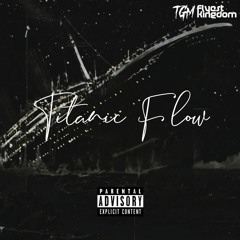 Titanic Flow