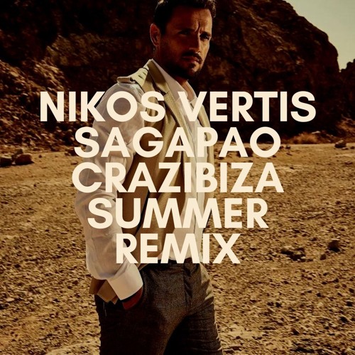 Nikos Vertis - Sagapao (Crazibiza Summer Remix)