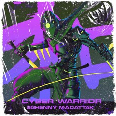 Sghenny - Cyber Warrior