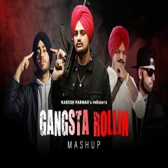 Gangsta Rollin Mashup 2022