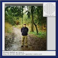 POING RADIO w/ Sub-C - 30th May 2025