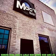 B2B2B2B (GANJA GIRL, K-LALA, VNM$, WEI-FI) LIVE @ MACS BAR