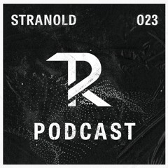 Stranold: Podcast Set 023