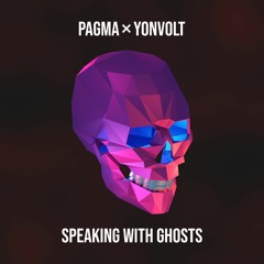 PAGMA × yonvolt - Speaking With Ghosts [FREE]