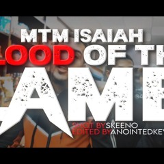 Blood Of The Lamb - MTM Isaiah (Prod. By MTM Shine)