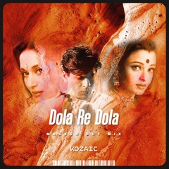 Dola Re (Maxxed Out Mix)