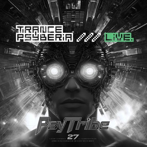 Trance Psyberia /// LIVE @ PsyTribe 27th Anniversary, 08.16.2024.