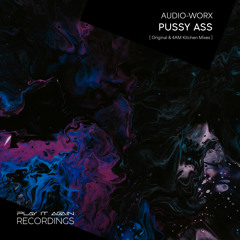 Pussy Ass (4am Kitchen Mix)
