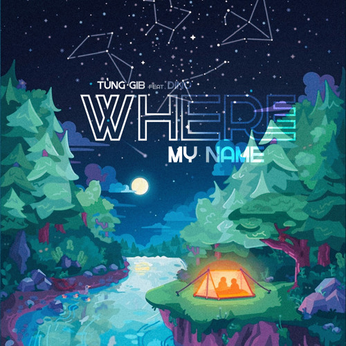 Where My Name (feat. Dino)