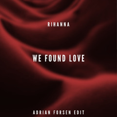 Rihanna - We Found Love (Adrian Forsén Afrohouse Remix)