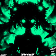 MXIUNXT - AURA PHONK (SLOWED VERSION)