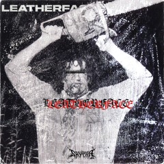 LEATHERFACE