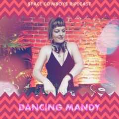 Dancing Mandy RIPEcast Exclusive