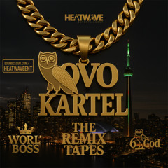 heatwave sound - ovo x vybz kartel - the remix tapes - $yyzceo