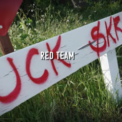Red Team - 7thLettahSav Ft. TheReal4Nick