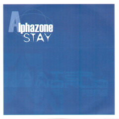 Alphazone "Stay" (Club Mix)
