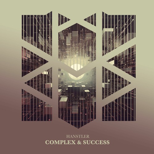 Hanstler - Complex & Success