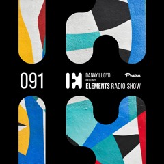 Danny Lloyd - Elements Radio Show 091
