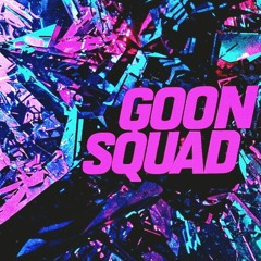 goon squad takeover