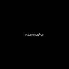 headache