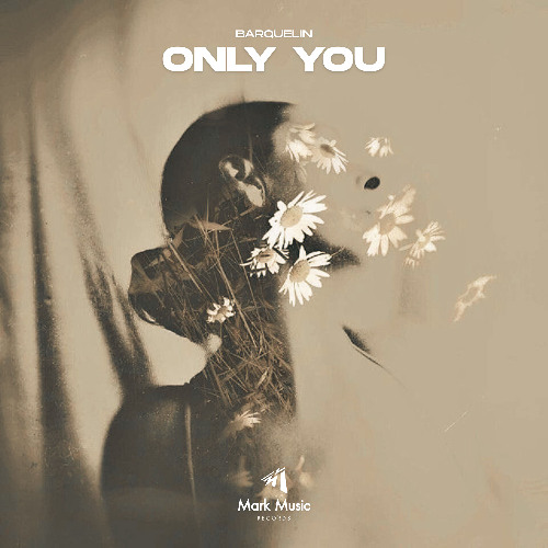 Barquelin - Only You