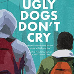 [Get] KINDLE 💚 Ugly Dogs Don't Cry (Twenty in 2020) by  DD Armstrong [KINDLE PDF EBO