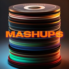 MASHUPS