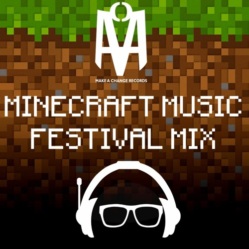 Minecraft Music Festival MIX